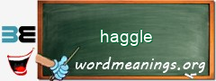 WordMeaning blackboard for haggle